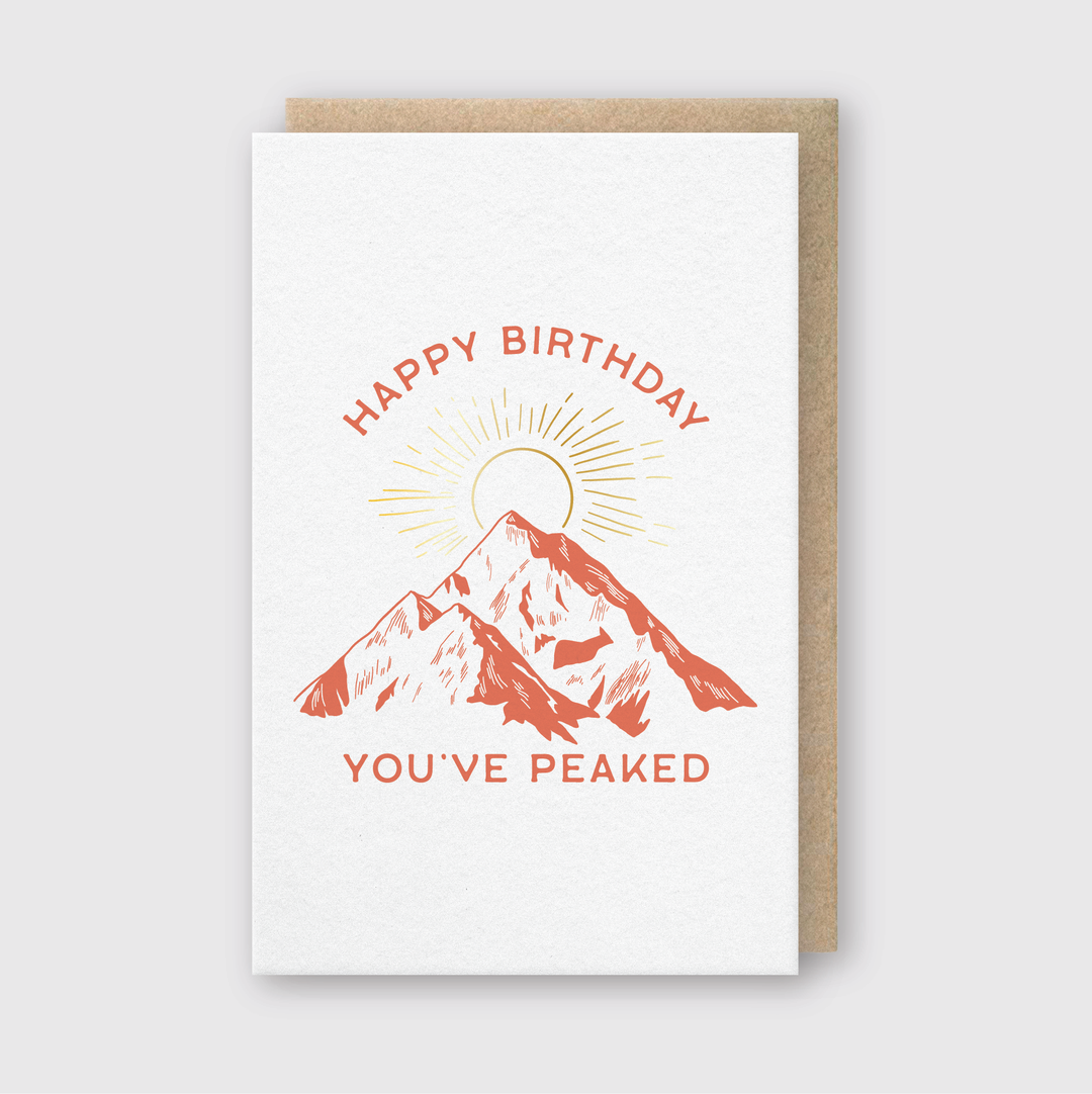 You've Peaked Birthday Greeting Card