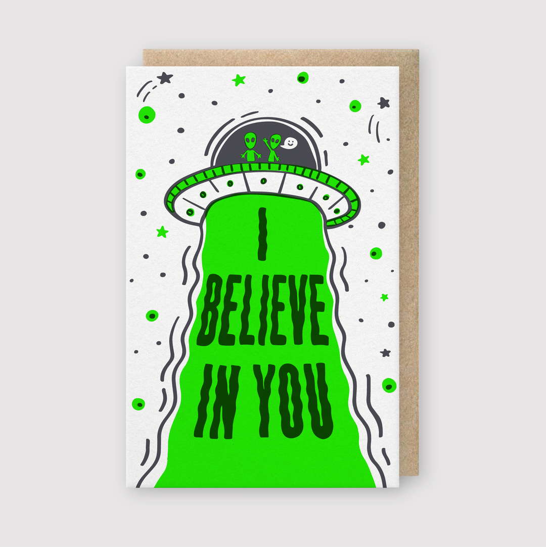 I Believe In You Aliens - Pike Street Press