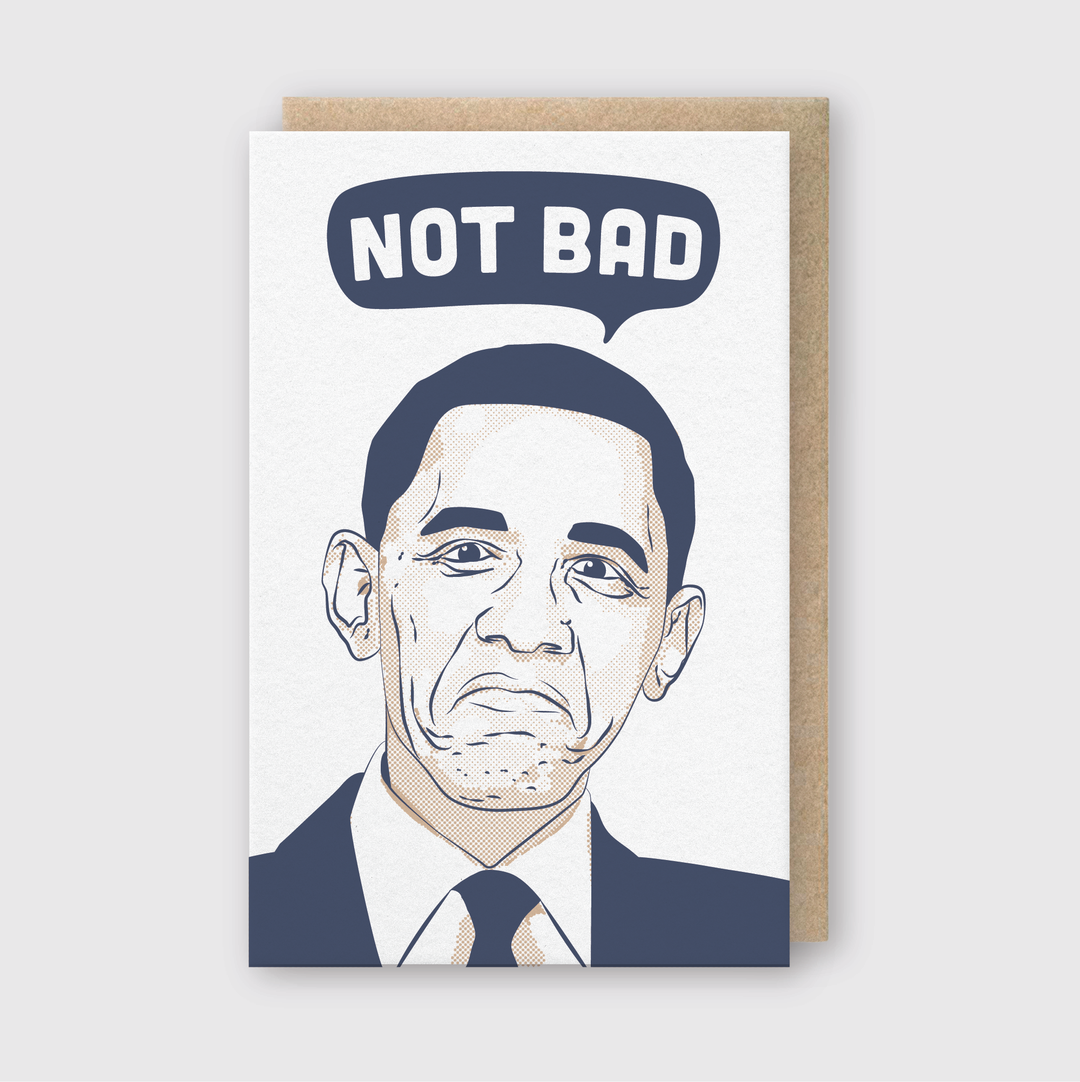 The Not Bad Greeting Card features a caricature of a man in a suit with the words "Not Bad" in a speech bubble. Its minimalist design and neutral background make it perfect for any occasion.