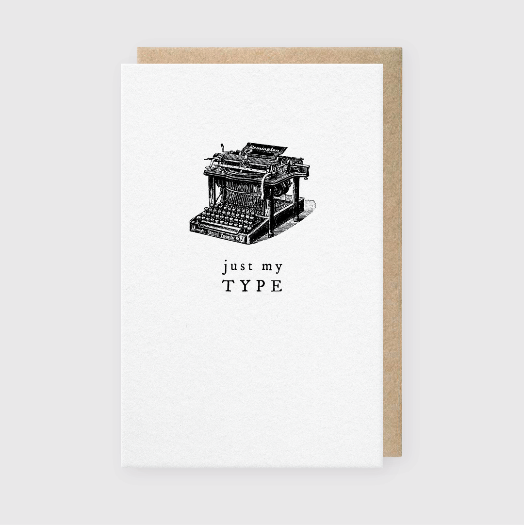 Just My Type Greeting Card