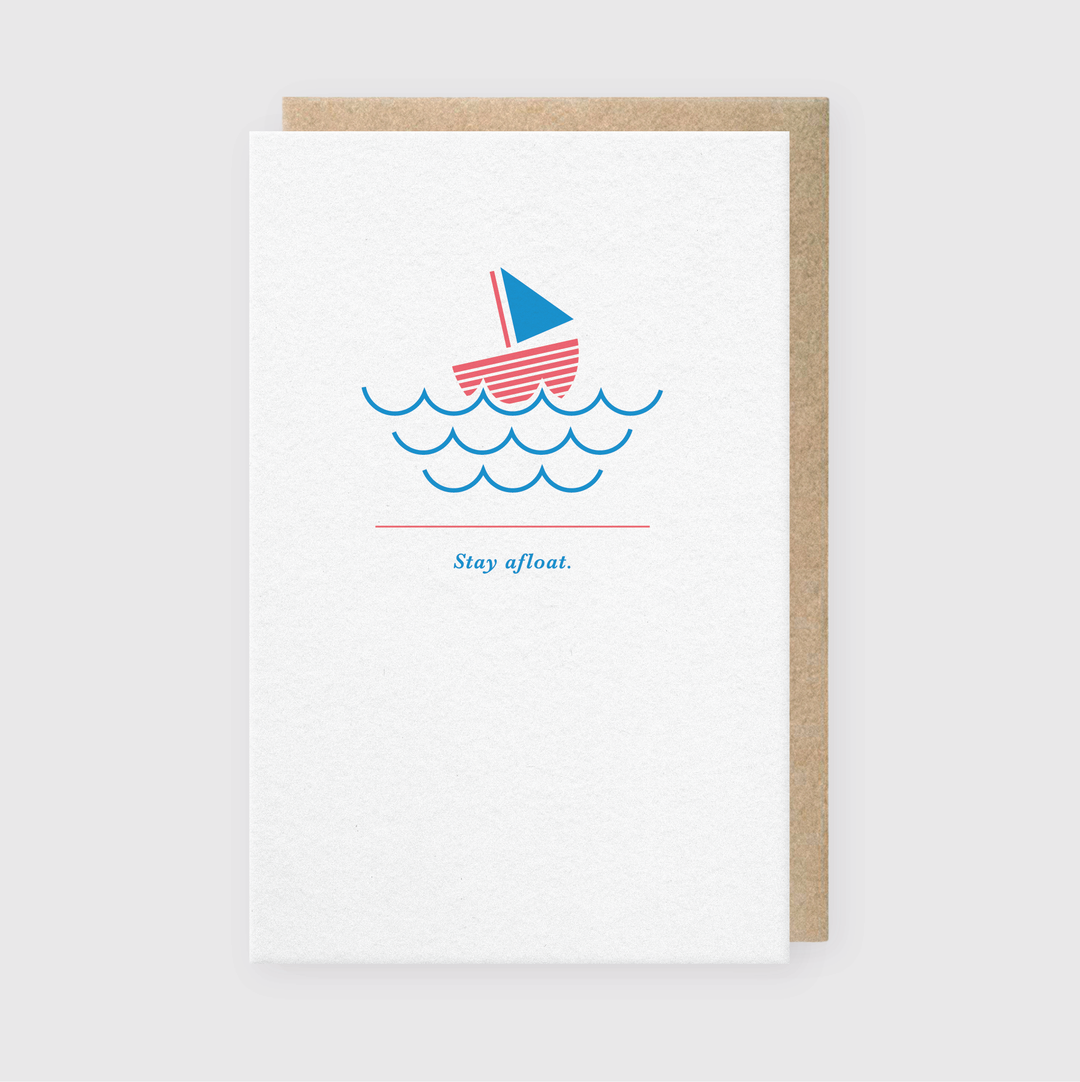 Stay Afloat Greeting Card (*Ltd)