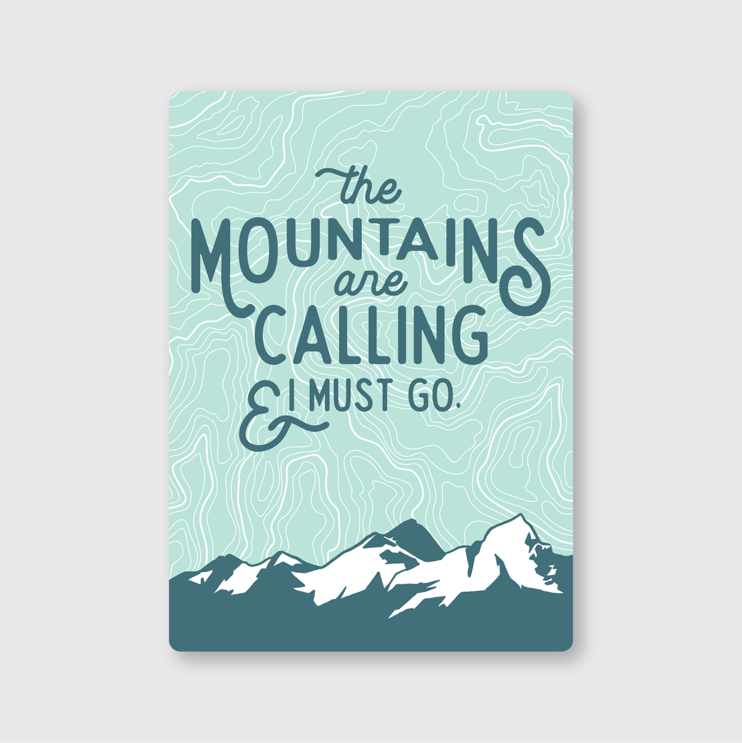 The Mountains Are Calling Sticker is a weather-resistant, die-cut vinyl decal featuring artistic white mountain peaks set against a green topographic map backdrop. It includes the inspiring phrase, "The Mountains Are Calling & I Must Go," capturing the adventurous spirit of outdoor enthusiasts.