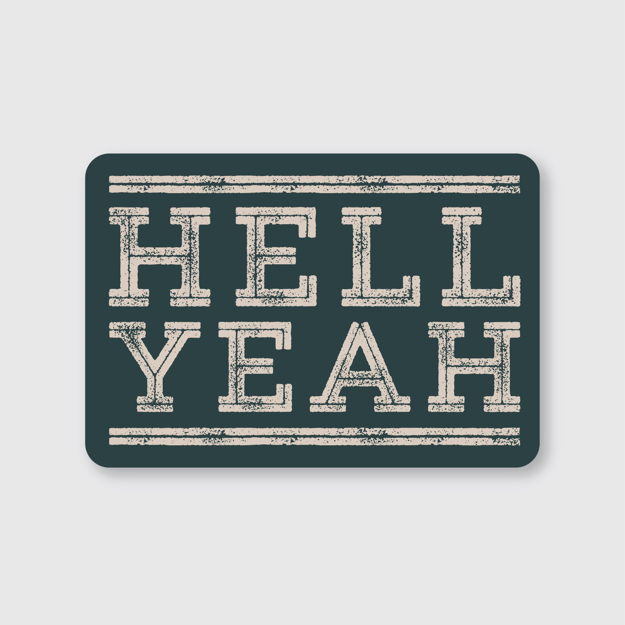 Hell Yea Sticker β Pike Street Press