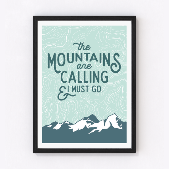 Teal and white topographic art print with mountain silhouettes and an inspiring quote in bold script; a striking wall accent.