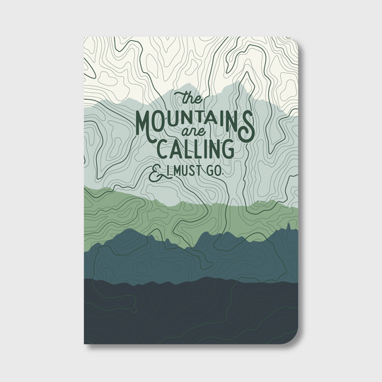 The Mountains Are Calling Notebook