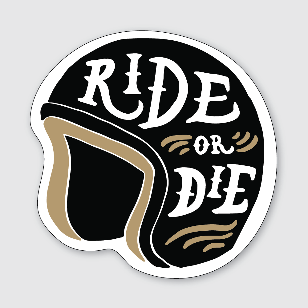 Pike Street Press's Ride or Die Sticker features a stylized helmet set against a sleek black background. The bold white lettering spells "Ride or Die," with the helmet outlined in brown, enhancing the sticker's high-quality design.